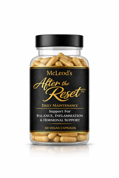 McLeod’s Wellness Reset™ – Daily Maintenance